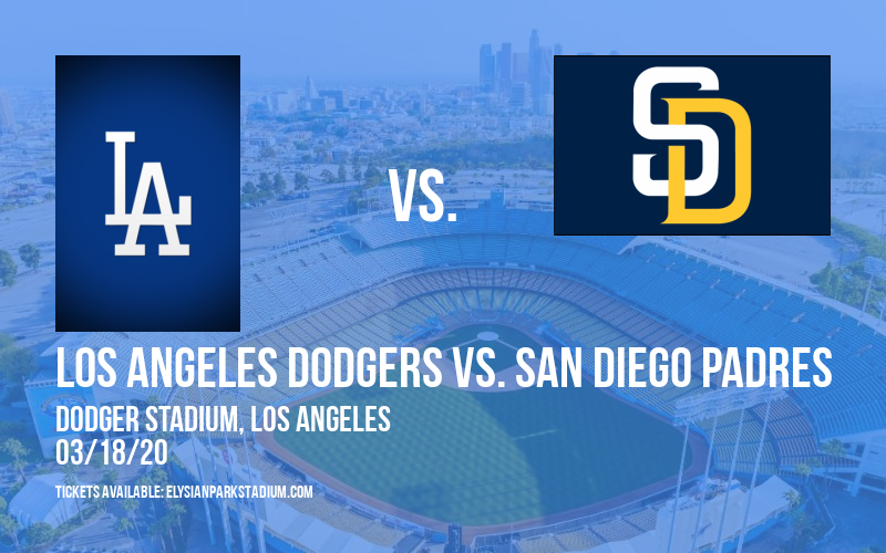 Spring Training: Los Angeles Dodgers vs. San Diego Padres (Split Squad) at Dodger Stadium