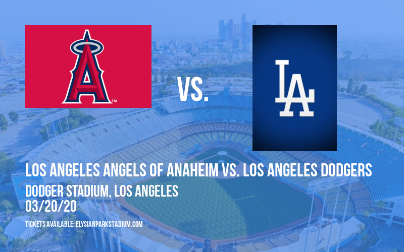 Spring Training: Los Angeles Angels of Anaheim vs. Los Angeles Dodgers (Split Squad) at Dodger Stadium