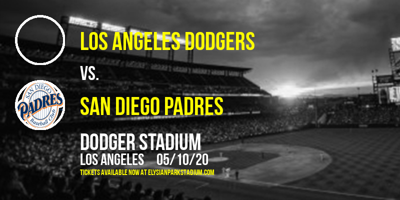 Los Angeles Dodgers vs. San Diego Padres [CANCELLED] at Dodger Stadium