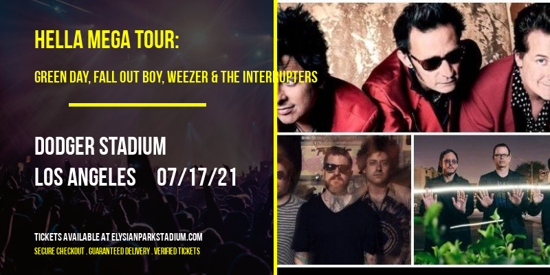 Hella Mega Tour: Green Day, Fall Out Boy, Weezer & The Interrupters at Dodger Stadium tickets Hella Mega Tour: Green Day, Fall Out Boy, Weezer & The Interrupters at Dodger Stadium