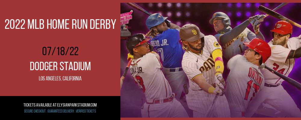 2022 MLB Home Run Derby at Dodger Stadium