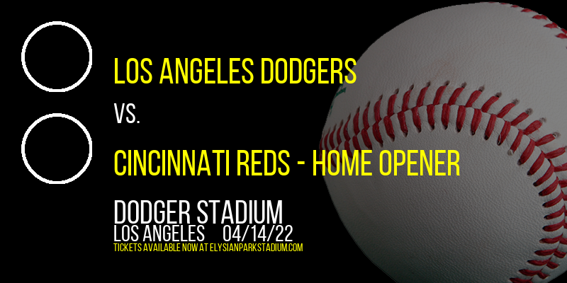 Los Angeles Dodgers vs. Colorado Rockies - Home Opener at Dodger Stadium tickets Los Angeles Dodgers vs. Colorado Rockies - Home Opener at Dodger Stadium