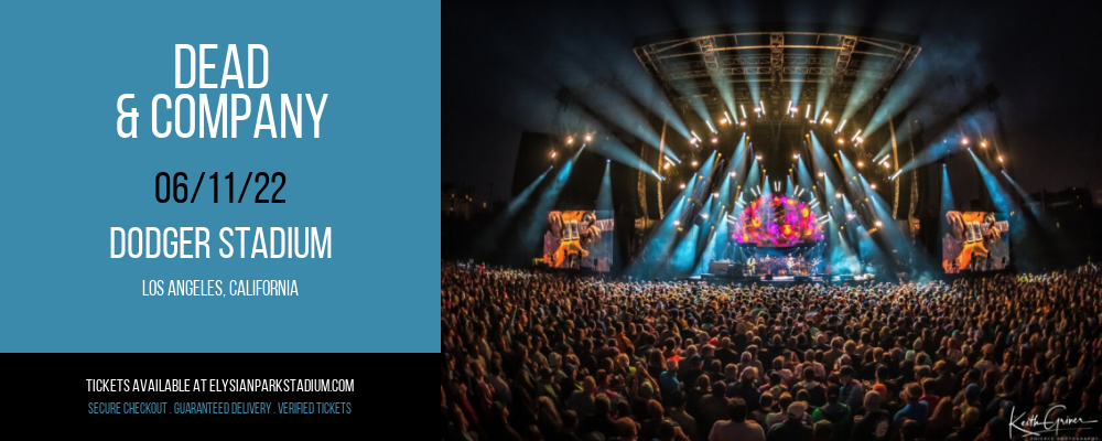 Dead & Company at Dodger Stadium tickets Dead & Company at Dodger Stadium