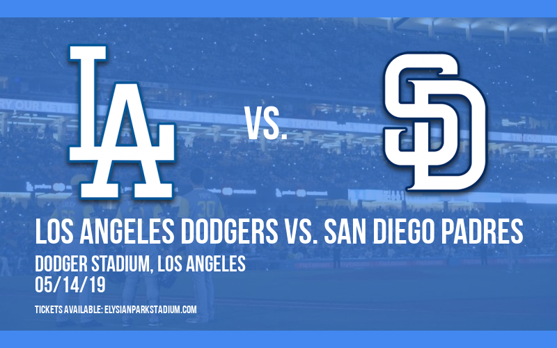 Los Angeles Dodgers vs. San Diego Padres at Dodger Stadium