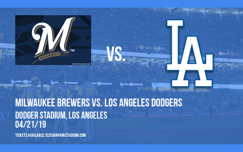 Milwaukee Brewers vs. Los Angeles Dodgers at Dodger Stadium tickets Milwaukee Brewers vs. Los Angeles Dodgers at Dodger Stadium