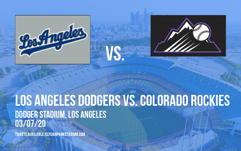 Spring Training: Los Angeles Dodgers vs. Colorado Rockies at Dodger Stadium tickets Spring Training: Los Angeles Dodgers vs. Colorado Rockies at Dodger Stadium
