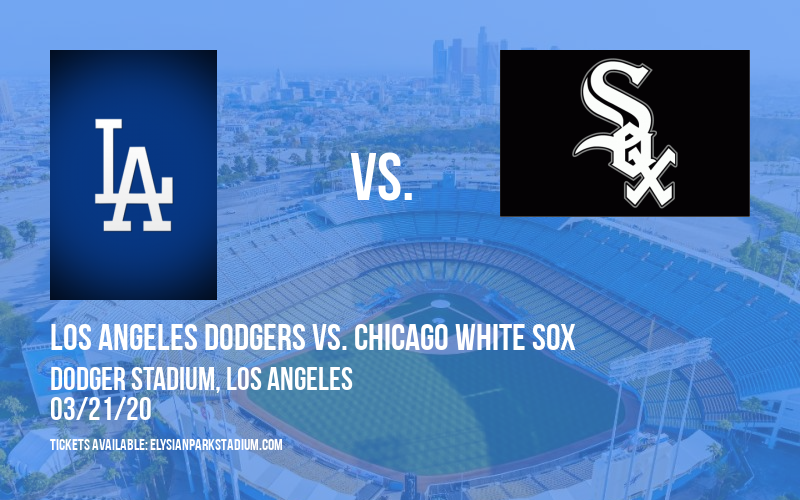 Spring Training: Los Angeles Dodgers vs. Chicago White Sox at Dodger Stadium tickets Spring Training: Los Angeles Dodgers vs. Chicago White Sox at Dodger Stadium