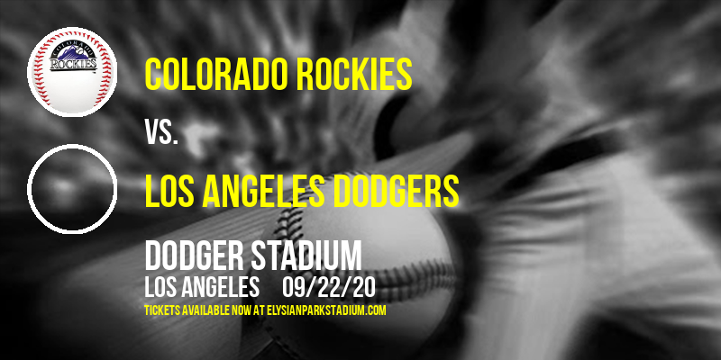 Colorado Rockies vs. Los Angeles Dodgers at Dodger Stadium tickets Colorado Rockies vs. Los Angeles Dodgers at Dodger Stadium