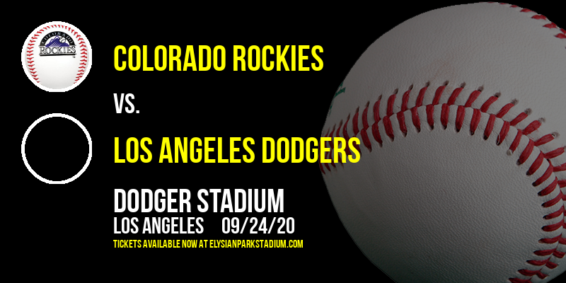 Colorado Rockies vs. Los Angeles Dodgers at Dodger Stadium tickets Colorado Rockies vs. Los Angeles Dodgers at Dodger Stadium
