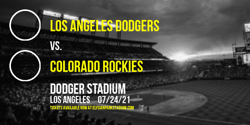 Los Angeles Dodgers vs. Colorado Rockies at Dodger Stadium