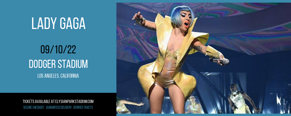 Lady Gaga at Dodger Stadium tickets Lady Gaga at Dodger Stadium
