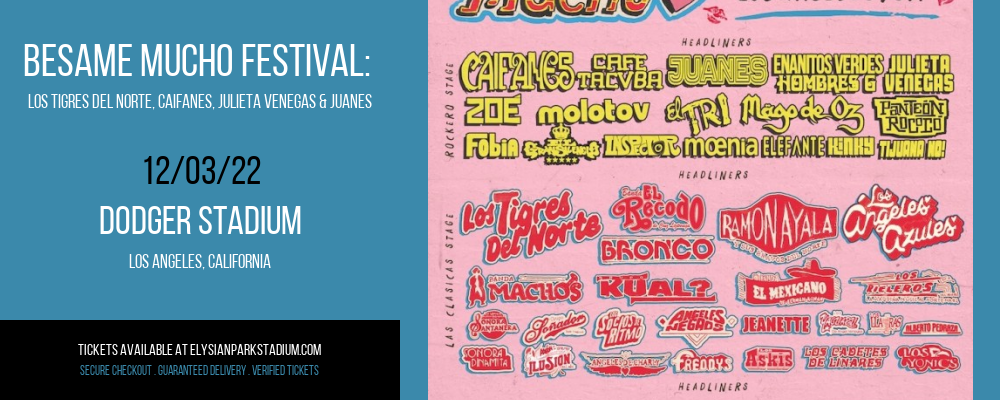 Besame Mucho Festival: Los Tigres Del Norte, Caifanes, Julieta Venegas & Juanes at Dodger Stadium tickets Besame Mucho Festival: Los Tigres Del Norte, Caifanes, Julieta Venegas & Juanes at Dodger Stadium