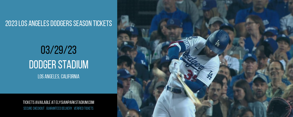 2023 Los Angeles Dodgers Season Tickets at Dodger Stadium