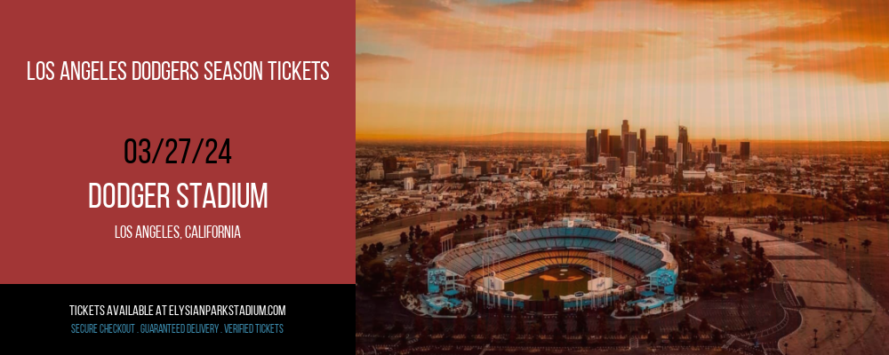 Los Angeles Dodgers Season Tickets at Dodger Stadium
