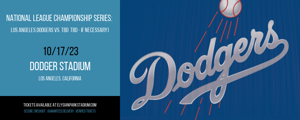 National League Championship Series at Dodger Stadium