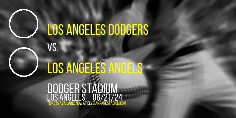 Los Angeles Dodgers vs. Los Angeles Angels at Dodger Stadium
